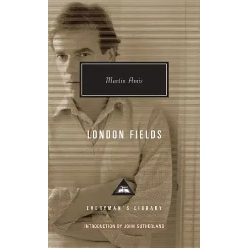 London Fields: Introduction by John Sutherland