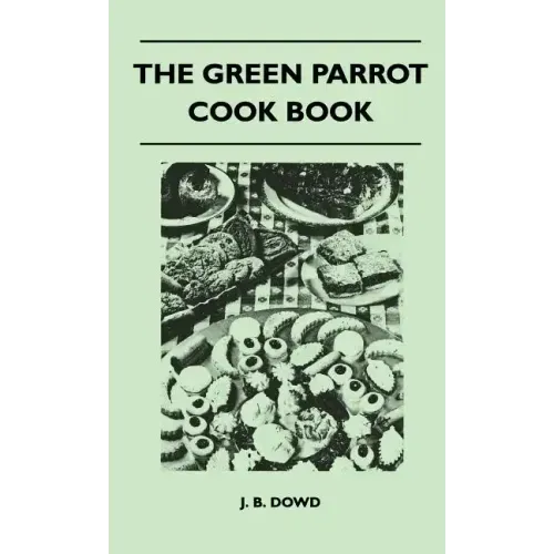 The Green Parrot Cook Book