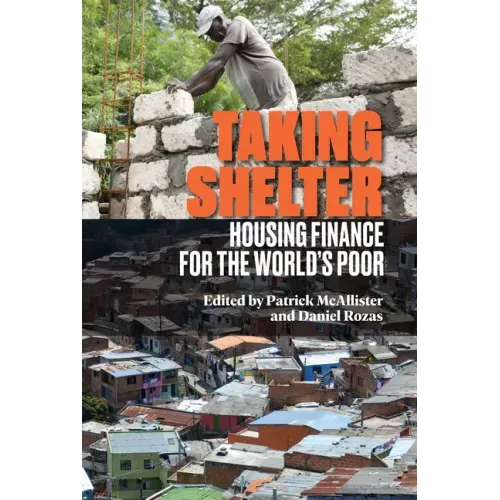 Taking Shelter: Housing Finance for the World's Poor