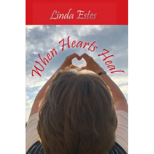 When Hearts Heal