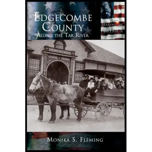 Edgecombe County: Along the Tar River