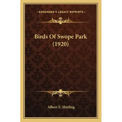 Birds of Swope Park (1920)