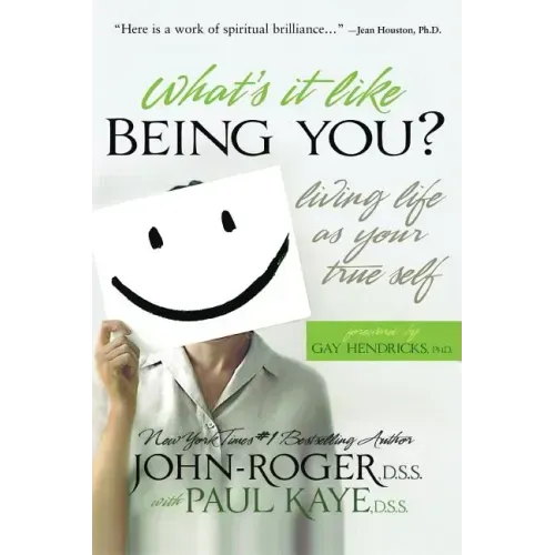 What's It Like Being You?