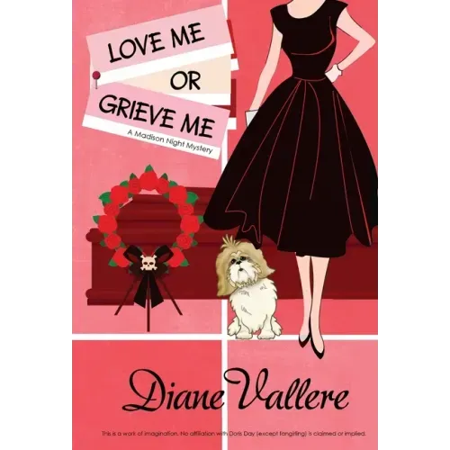 Love Me or Grieve Me: A Madison Night Mystery