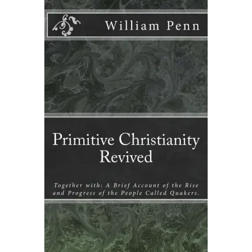 Primitive Christianity Revived