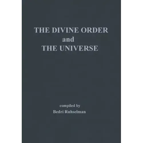 The Divine Order and the Universe