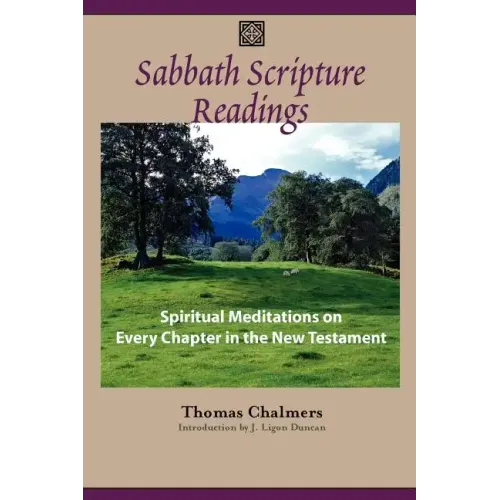 Sabbath Scripture Readings: Meditations on Every Chapter of the New Testament - Paperback