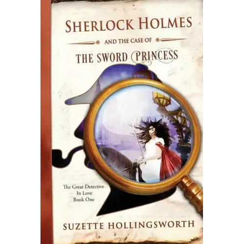 Sherlock Holmes and the Case of the Sword Princess