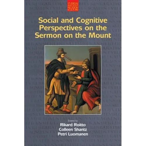 Social and Cognitive Perspectives on the Sermon on the Mount