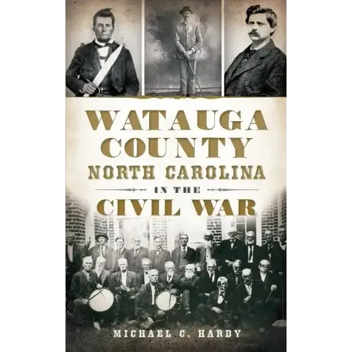 Watauga County, North Carolina, in the Civil War