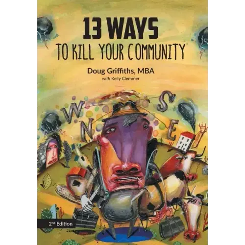 13 Ways to Kill Your Community 2nd Edition