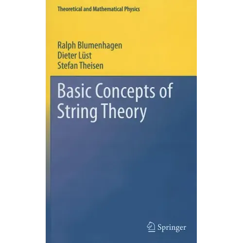 Basic Concepts of String Theory