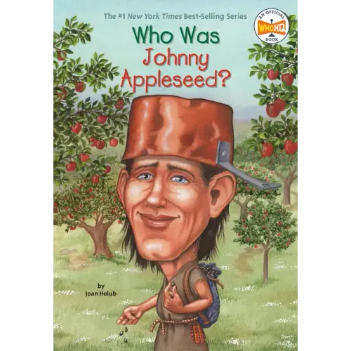 Who Was Johnny Appleseed?