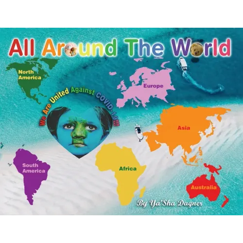 All Around the World: We Are United Against COVID-19