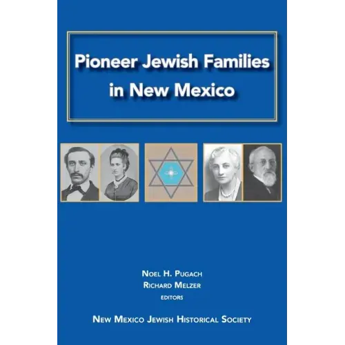 Pioneer Jewish Families in New Mexico