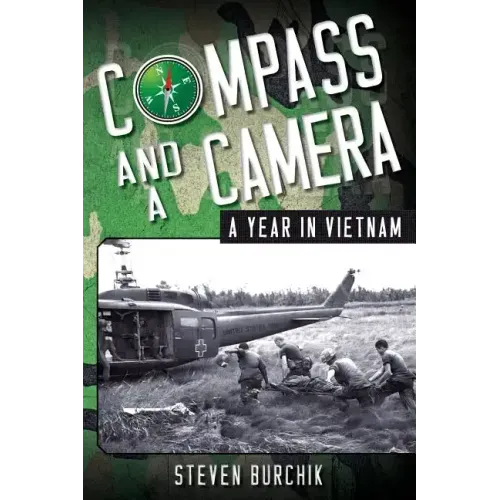 Compass and a Camera: A Year in Vietnam