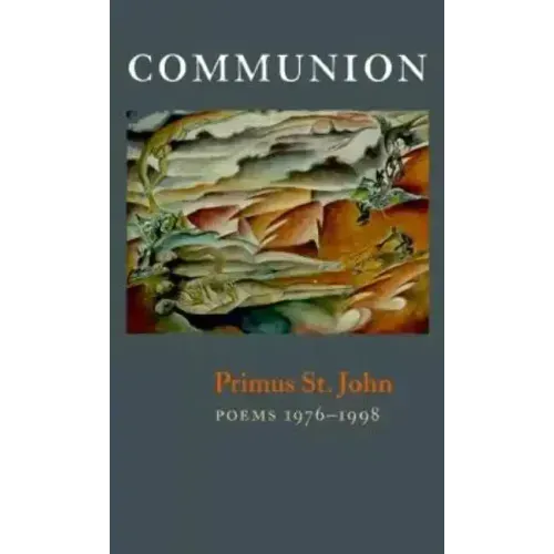 Communion: New & Selected Poems