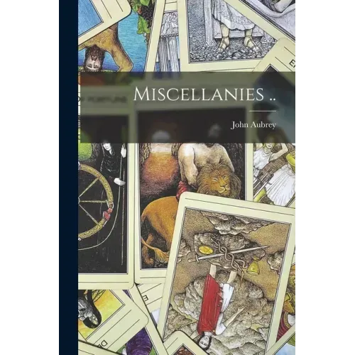 Miscellanies ..
