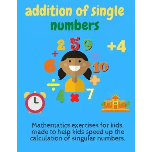 addition of single numbers: math for kids,4 years Grades 1 and 2 and 3, Addition 0-9 Flash Cards, Preschool to Kindergarten, Helping kindergarten