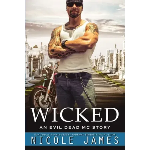 Wicked: An Evil Dead MC Story