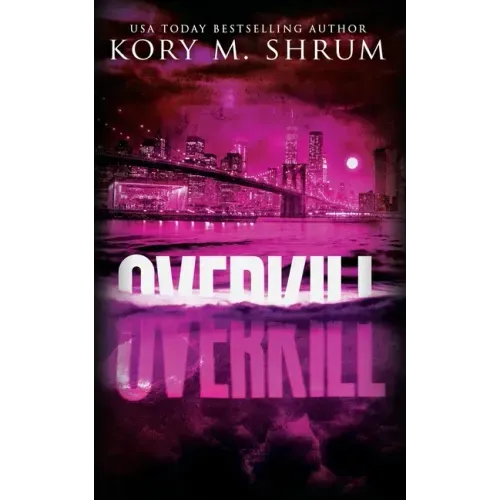 Overkill: A Lou Thorne Thriller