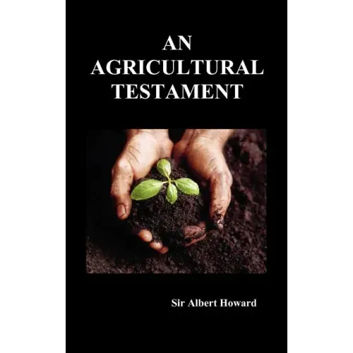 An Agricultural Testament