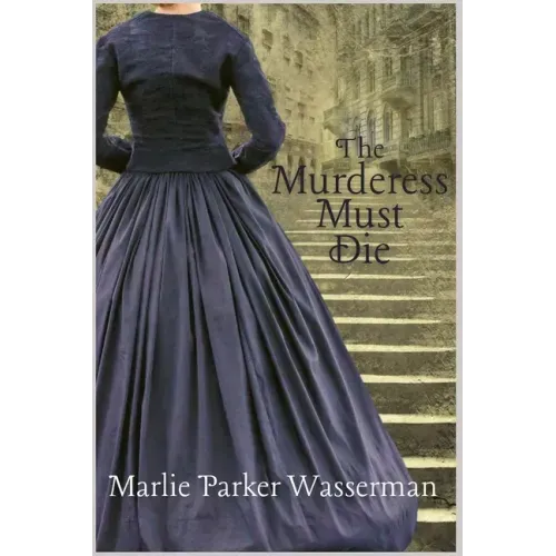 The Murderess Must Die