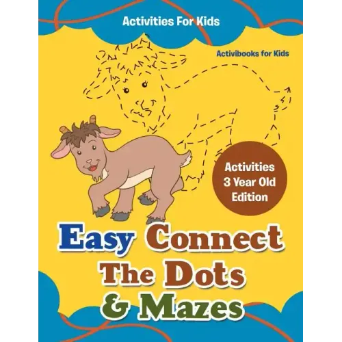Easy Connect The Dots & Mazes Activities For Kids - Activities 3 Year Old Edition