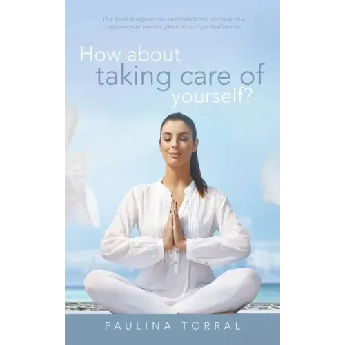 How About Taking Care of Yourself?
