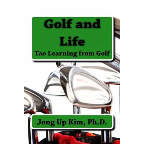 Golf and Life: Tao Learning from Golf