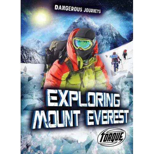 Exploring Mount Everest