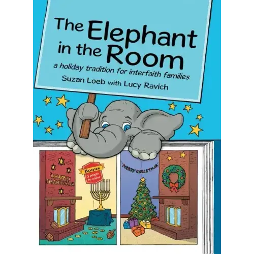 The Elephant in the Room: a holiday tradition for interfaith families