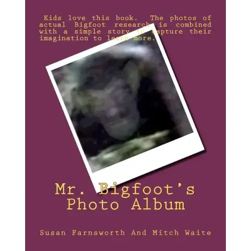 Mr. Bigfoot's Photo Album