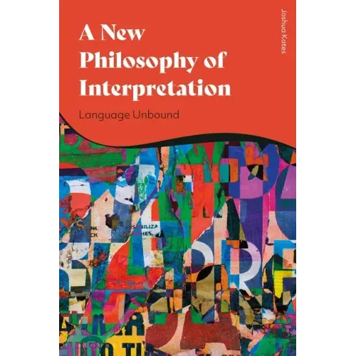 A New Philosophy of Discourse: Language Unbound