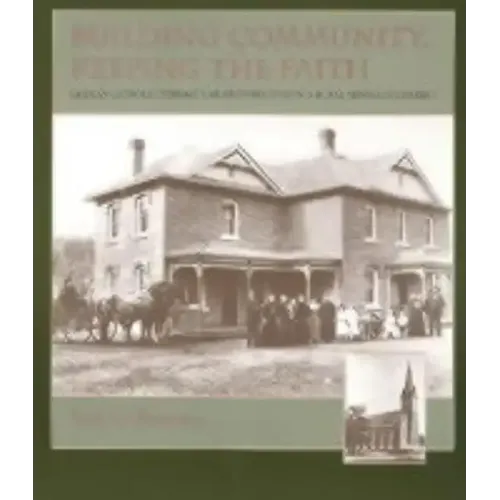 Building Community, Keeping the Faith