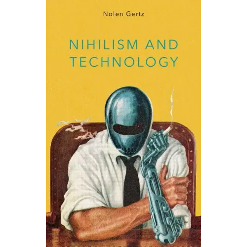 Nihilism and Technology
