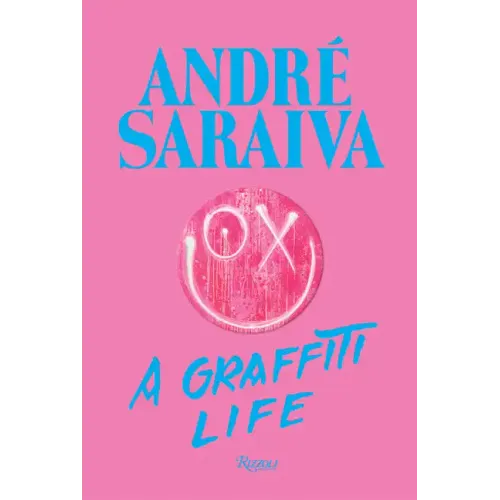 André Saraiva: Graffiti Life