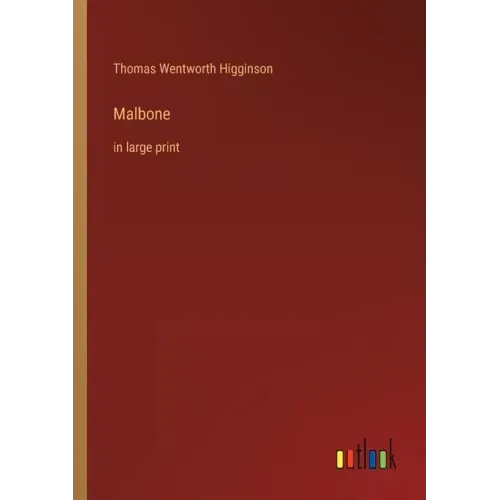 Malbone: in large print