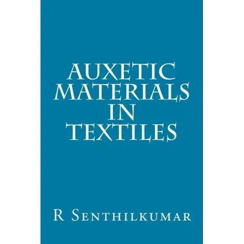 Auxetic Materials in Textiles