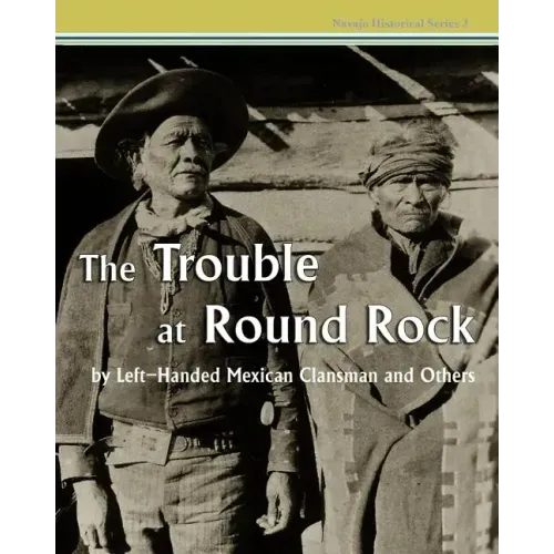 The Trouble at Round Rock: by Left-Handed Mexican Clansman and Others