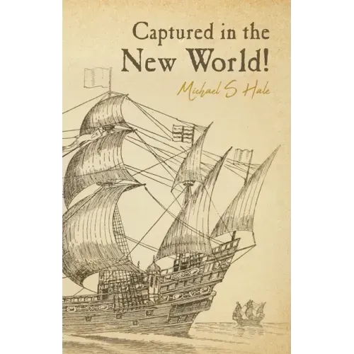 Captured in the New World!