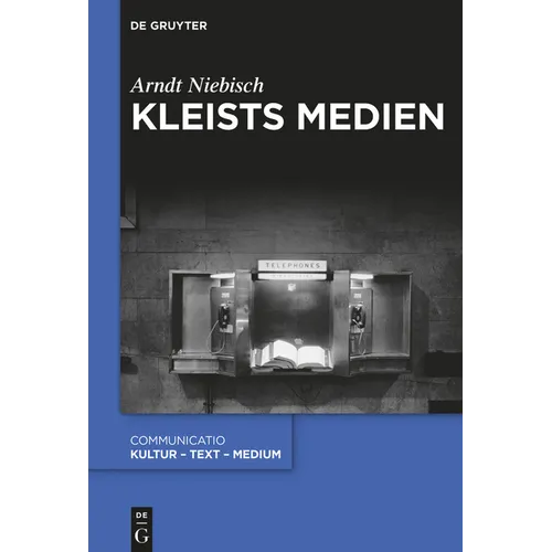 Kleists Medien
