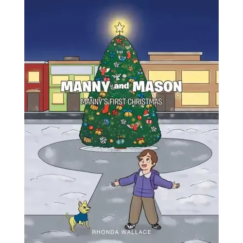 Manny and Mason: Manny's First Christmas