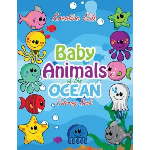 Baby Animals of the Ocean Coloring Book