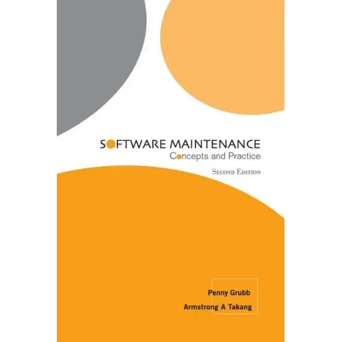 Software Maintenance: Concepts and Practice (Second Edition)