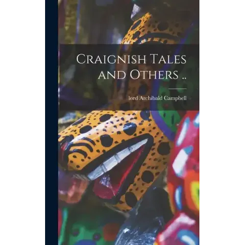 Craignish Tales and Others ..