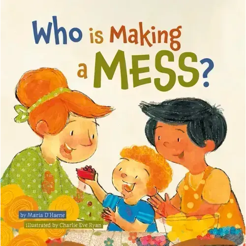 Who Is Making a Mess?