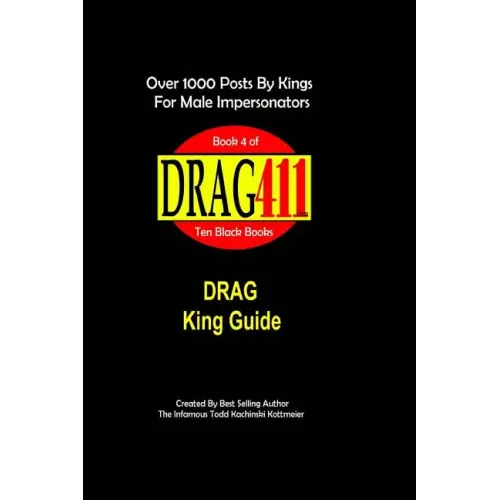 DRAG411's DRAG King Guide: Official, Original DRAG King Guide, Book 4