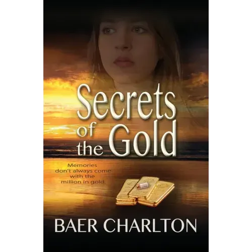 Secrets of the Gold