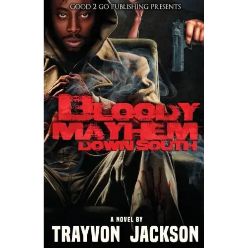Bloody Mayhem Down South